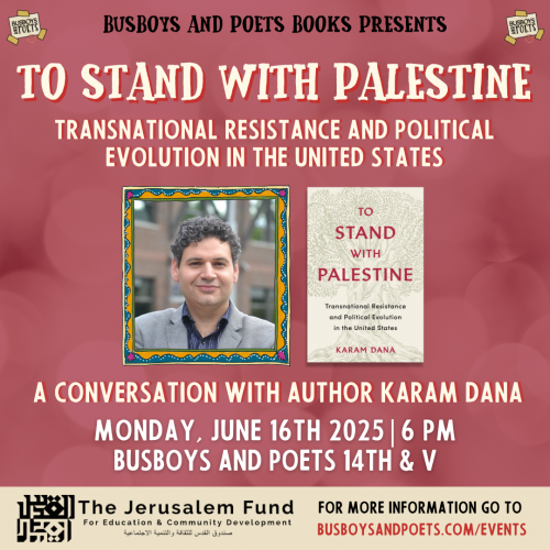 TO STAND WITH PALESTINE | A Busboys and Poets Books Presentation