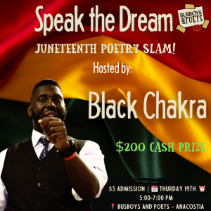 Juneteenth Poetry Slam | Anacostia | Host: Black Chakra