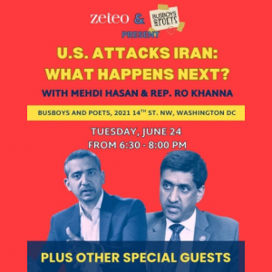 U.S. Attacks Iran: What Happens Next?…Mehdi Hasan with Congressman Ro Khanna and other special guests