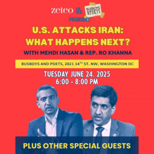 U.S. Attacks Iran: What Happens Next?…Mehdi Hasan with Congressman Ro Khanna and other special guests