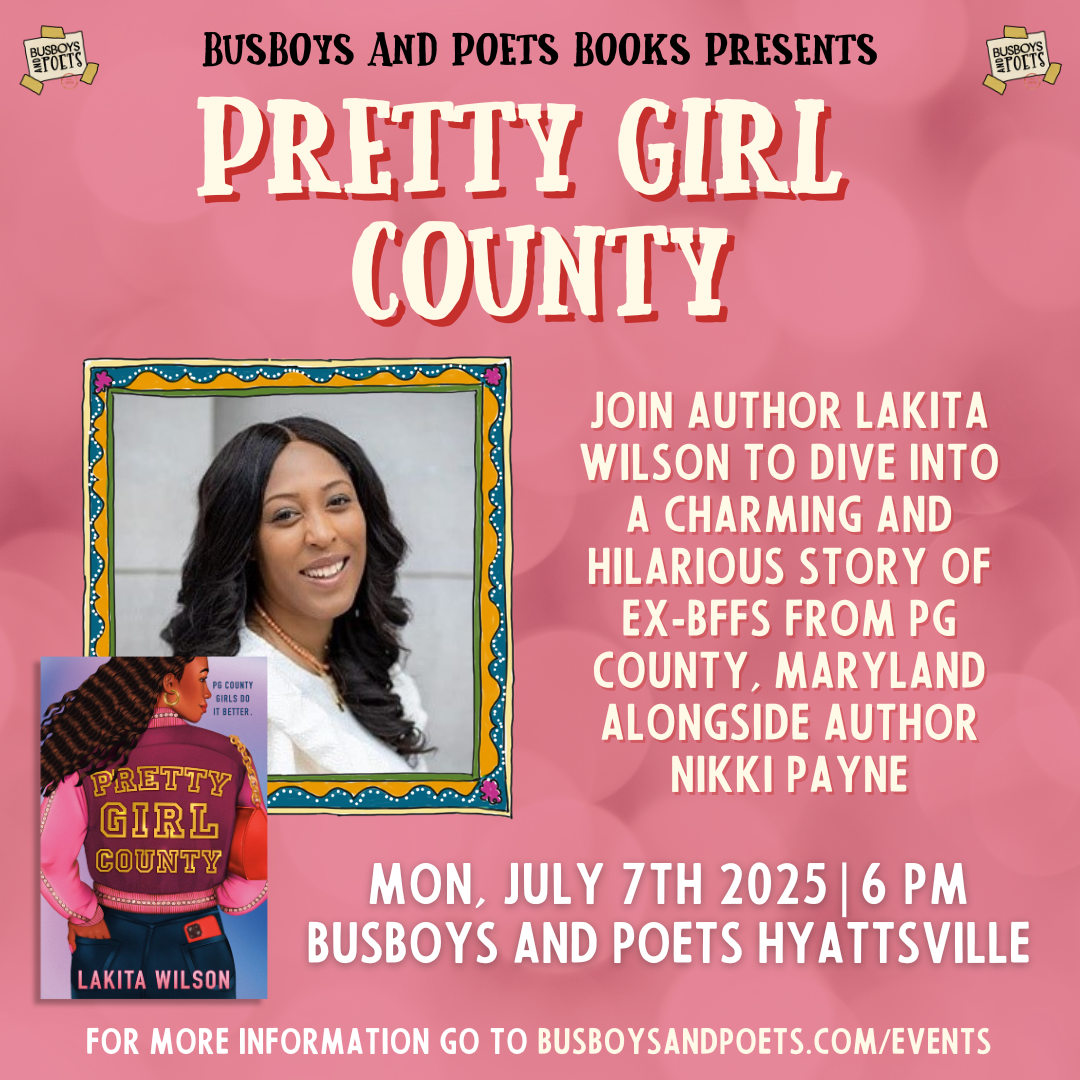 PRETTY GIRL COUNTY | A Busboys and Poets Books Presentation