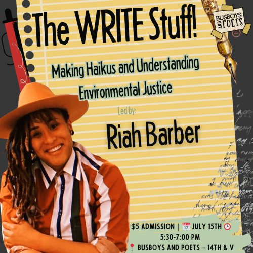 The Write Stuff: Making Haikus and Understanding Environmental Justice led by Riah Barber