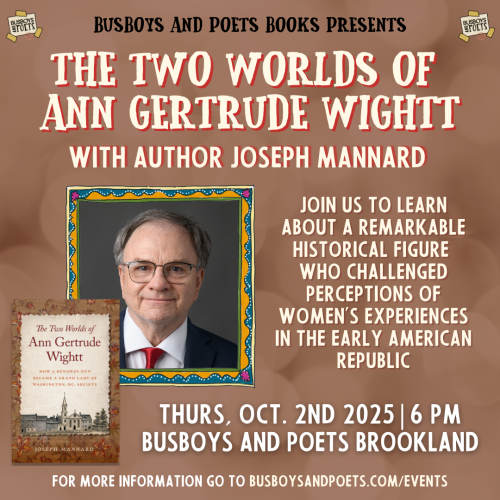 THE TWO WORLDS OF ANNE GERTURDE WIGHTT | A Busboys and Poets Books Presentation