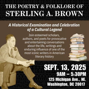 The Poetry and Folklore of Sterling A. Brown at Trinity College | Busboys and Poets Books