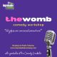The Womb: Comedy Workshop