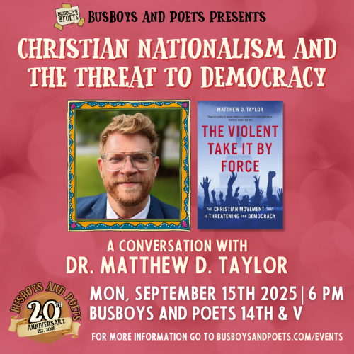 Christian Nationalism and the Threat to Democracy | A 20 Year Anniversary Busboys and Poets Presentation