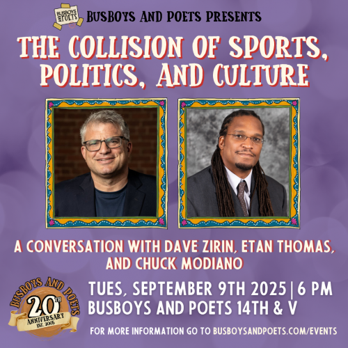 The Collision of Sports, Politics and Culture | A Busboys and Poets 20 Year Anniversary Presentation