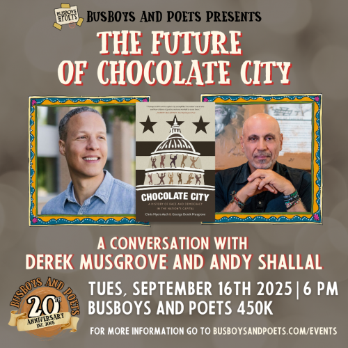 The Future of Chocolate City | A 20 Year Anniversary Busboys and Poets Presentation