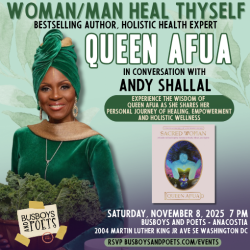 Woman/Man Heal Thyself: A Conversation with Queen Afua and Andy Shallal