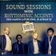 ​Sound Sessions with Rhythminic Accents