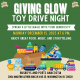 Giving Glow: Toy Drive Night (12 Days of Joy)