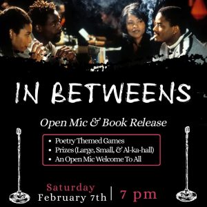 In Betweens: Open Mic & Book Release