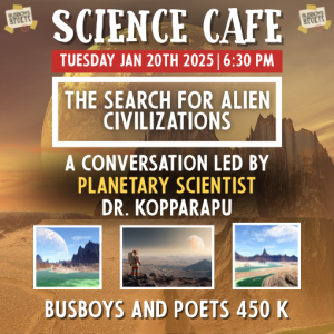 Science Cafe: The Search for Alien Civilizations