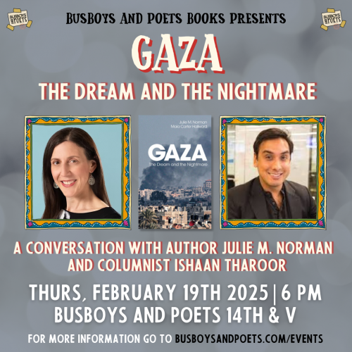 GAZA: THE DREAM AND THE NIGHTMARE | A Busboys and Poets Books Presentation