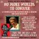 NO MORE WORLDS TO CONQUER | A Busboys and Poets Books Presentation