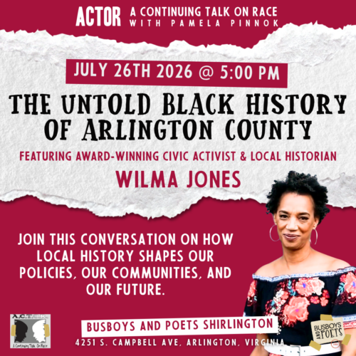 A.C.T.O.R.: THE UNTOLD BLACK HISTORY OF ARLINGTON COUNTY