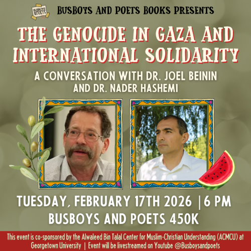 The Genocide in Gaza and International Solidarity | Busboys and Poets