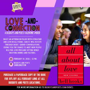 Love & Connection: A Busboys and Poets Valentine's Day Mixer