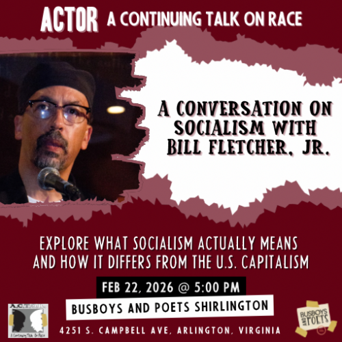 A.C.T.O.R. Presents A Conversation on Socialism with Bill Fletcher, Jr.