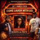 The Come Laugh With Us Comedy Experience