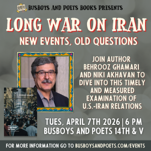 LONG WAR ON IRAN | A Busboys and Poets Books Presentation