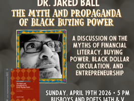 The Myth and Propaganda of Black Buying Power