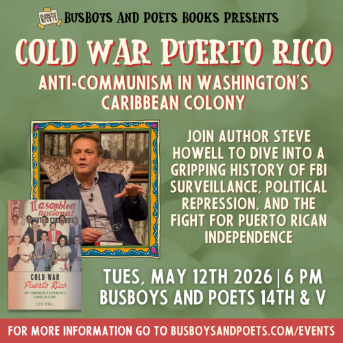 COLD WAR PUERTO RICO | A Busboys and Poets Books Presentation