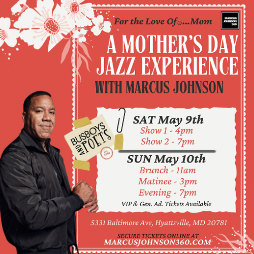 For the Love Of®…Mom | Mother’s Day Jazz Brunch Experience with Marcus