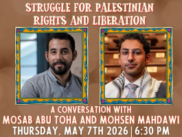 The Ongoing Nakba and the Struggle for Palestinian Rights and Liberation