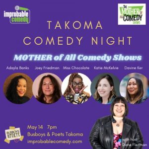 MOTHER of All Comedy Shows: Takoma Comedy Night