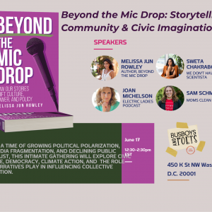 Beyond the Mic Drop: Storytelling, Community, and Civic Imagination