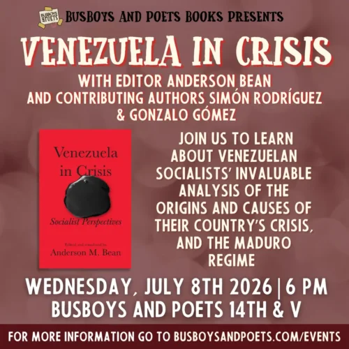 VENEZUELA IN CRISIS | A Busboys and Poets Books Presentation