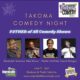 FATHER of All Comedy Shows: Takoma Comedy Night
