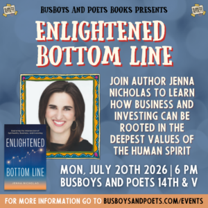 ENLIGHTENED BOTTOM LINE | A Busboys and Poets Books Presentation