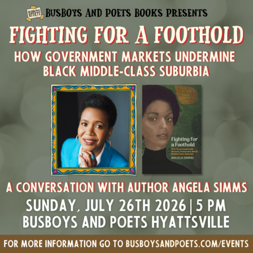 FIGHTING FOR A FOOTHOLD | A Busboys and Poets Books Presentation
