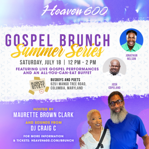 Heaven 600 Gospel Brunch | Summer Series