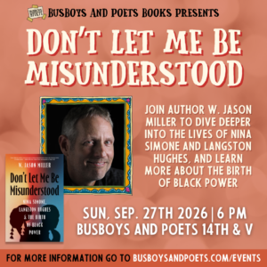 DON’T LET ME BE MISUNDERSTOOD | A Busboys and Poets Books Presentation