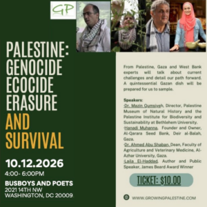 PALESTINE: Genocide, Ecocide, Erasure and Survival