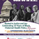 Rooted in Justice and Joy: Celebrating 10 Years of Black Maternal Health Policy
