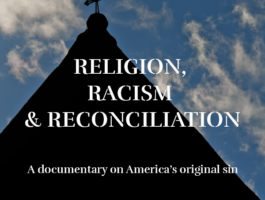 Religion, Racism, & Reconciliation documentary screening