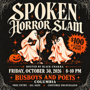 Spoken Horror Slam!! Hosted by Black Chakra