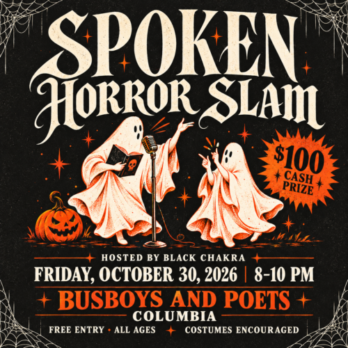 Spoken Horror Slam!! Hosted by Black Chakra